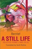 A Still Life: Selected Poems (1960-2010) Volume 37