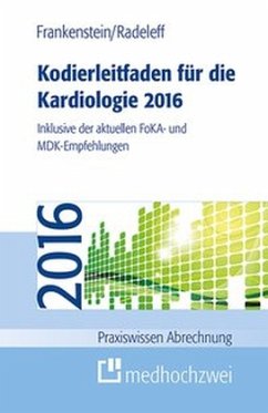 Kodierleitfaden für die Kardiologie 2016 - Frankenstein, Lutz; Radeleff, Jannis