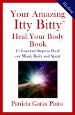 Your Amazing Itty BittyTM Heal Your Body Book (eBook, ePUB)