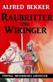 Raubritter und Wikinger (eBook, ePUB)