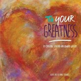 To Your Greatness