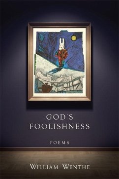 God's Foolishness - Wenthe, William
