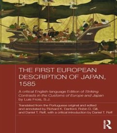 The First European Description of Japan, 1585 - Frois Sj, Luis