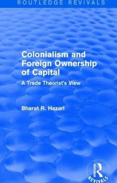 Colonialism and Foreign Ownership of Capital (Routledge Revivals) - Hazari, Bharat