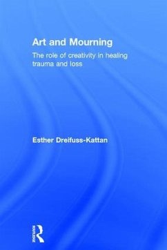 Art and Mourning - Dreifuss-Kattan, Esther