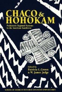 Chaco & Hohokam: Prehistoric Regional Systems in the American Southwest