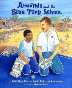 Armando and the Blue Tarp School - Fine, Edith Hope; Josephson, Judith