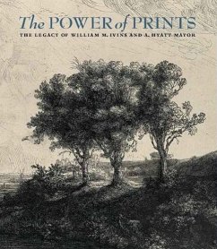 The Power of Prints: The Legacy of William M. Ivins and A. Hyatt Mayor - Spira, Freyda; Parshall, Peter