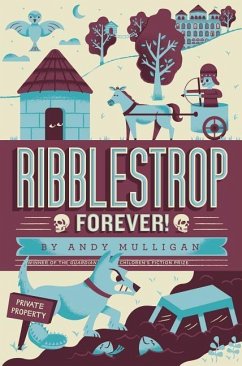 Ribblestrop Forever! - Mulligan, Andy