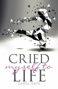 Cried Myself To Life - Days, Carol