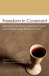 Freedom in Covenant - Bild 1