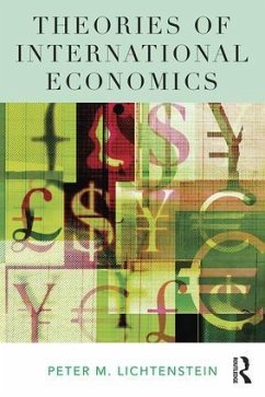 Theories of International Economics - Lichtenstein, Peter M