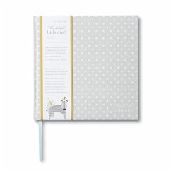 Hello, Little One -- A Memory Keepsake Baby Book to Capture Every Miracle and Milestone from Baby's First Year - Zadra, Dan