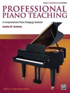 Professional Piano Teaching, Vol 1 - Jacobson, Jeanine M.