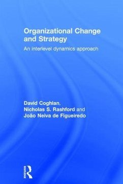 Organizational Change and Strategy - Coghlan, David; Rashford, Nicholas; Neiva de Figueiredo, João