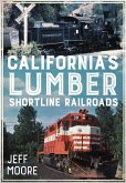 California's Lumber Shortline Railroads