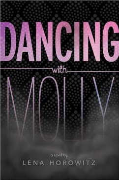 Dancing with Molly - Horowitz, Lena