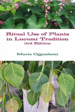 Ritual Use of Plants in Lucum? Tradition 3rd edition - Oggunbemi, Maria