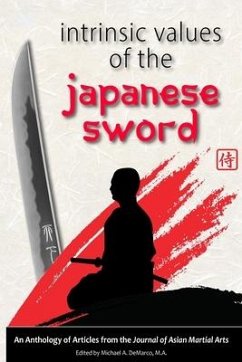 Intrinsic Values of the Japanese Sword - Dicristofano, Anthony; Hoshino, Harunaka; Babin, Richard