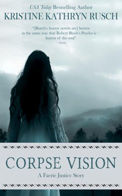 Cover Corpse Vision (Faerie Justice, #1) (eBook, ePUB)