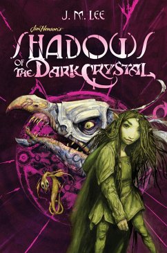 Shadows of the Dark Crystal #1 - Lee, J. M.