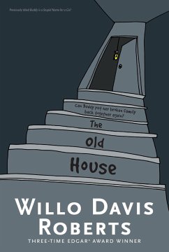 The Old House - Roberts, Willo Davis