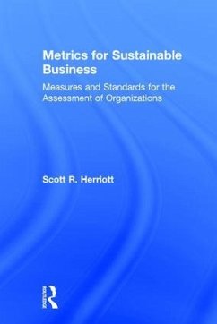 Metrics for Sustainable Business - Herriott, Scott R