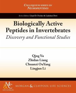 Biologically Active Peptides in Invertebrates - Yu, Qing; Liang, Zhidan; Ouyang, Chuanzi