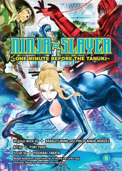 Ninja Slayer, Part 5 - Bond, Bradley; Morzez, Phillip N.