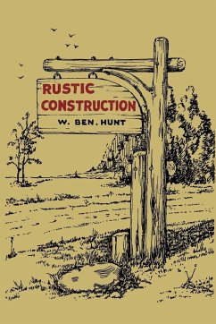 Rustic Construction - Hunt, W. Ben