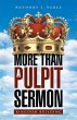 MORE THAN A PULPIT SERMON - Bild 1