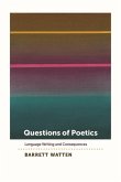 Questions of Poetics: Language Writing and Consequences