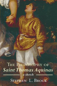 The Philosophy of Saint Thomas Aquinas - Brock, Stephen L.