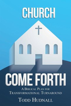 Church, Come Forth - Hudnall, Todd