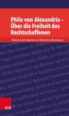 Philo von Alexandria - Über die Freiheit des Rechtschaffenen