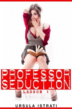Cover Professor Seduction: Lesson 1 (eBook, ePUB)