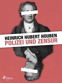 Polizei und Zensur (eBook, ePUB) - Hubert Houben, Heinrich