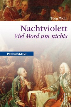 Nachtviolett / Preußen Krimi Bd.13 (eBook, ePUB) - Wolf, Tom