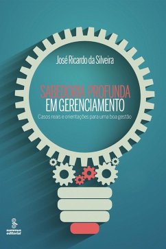 Sabedoria profunda em gerenciamento (eBook, ePUB) - da Silveira, José Ricardo