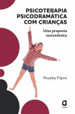 Psicoterapia psicodramática com crianças (eBook, ePUB)