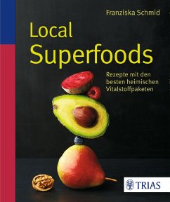 Local Superfoods (eBook, PDF) - Schmid, Franziska