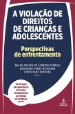 A violação de direitos de crianças e adolescentes (eBook, ePUB)