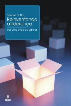 Reinventando a liderança (eBook, ePUB) - Di Nizo, Renata