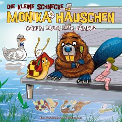 Warum bauen Biber Dämme? / Die kleine Schnecke, Monika Häuschen, Audio-CDs 44 - Naumann, Kati;Naumann, Kati