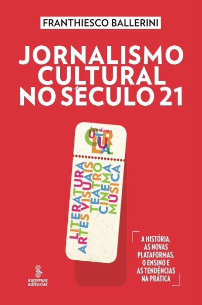 Jornalismo cultural no século 21 (eBook, ePUB) Jornalismo cultural no século 21 (eBook, ePUB)