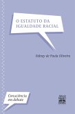 O estatuto da igualdade racial (eBook, ePUB)