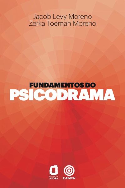 Fundamentos do psicodrama (eBook, ePUB) Fundamentos do psicodrama (eBook, ePUB)