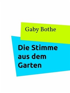 Cover Die Stimme aus dem Garten (eBook, ePUB)