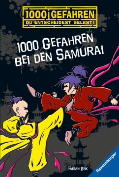 1000 Gefahren bei den Samurai / 1000 Gefahren Bd.31 (eBook, ePUB) - Lenk, Fabian