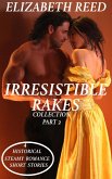Irresistible Rakes Collection Part 2: 4 Historical Steamy Romance Short Stories (eBook, ePUB)